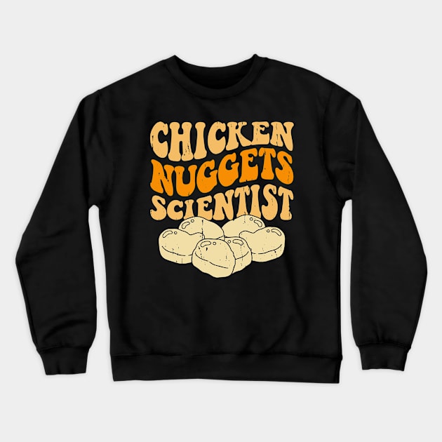 Chicken Nuggets Scientist T Shirt For Women Men T-Shirt Crewneck Sweatshirt by Xamgi